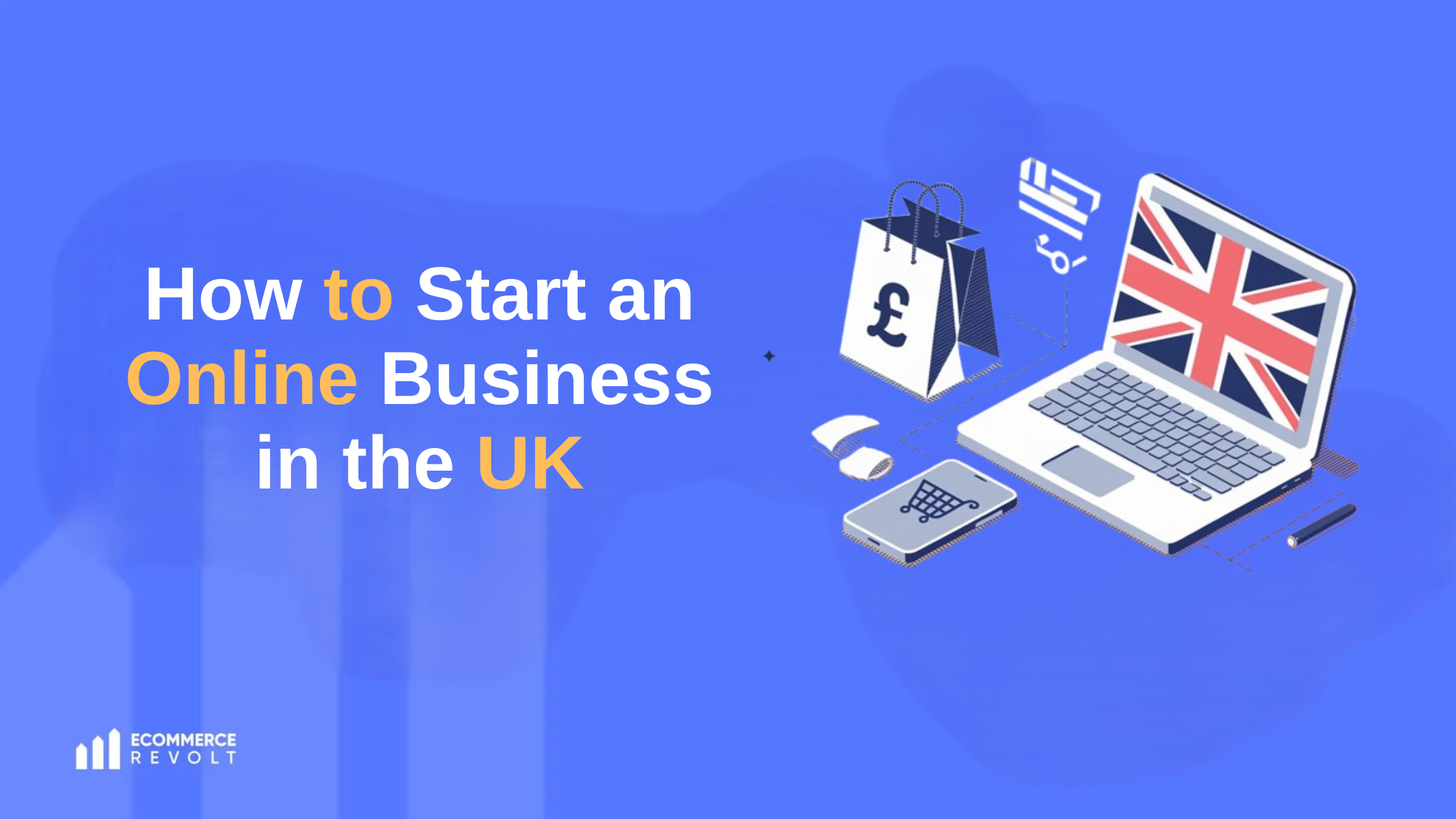 How to Start an Online Business in the UK