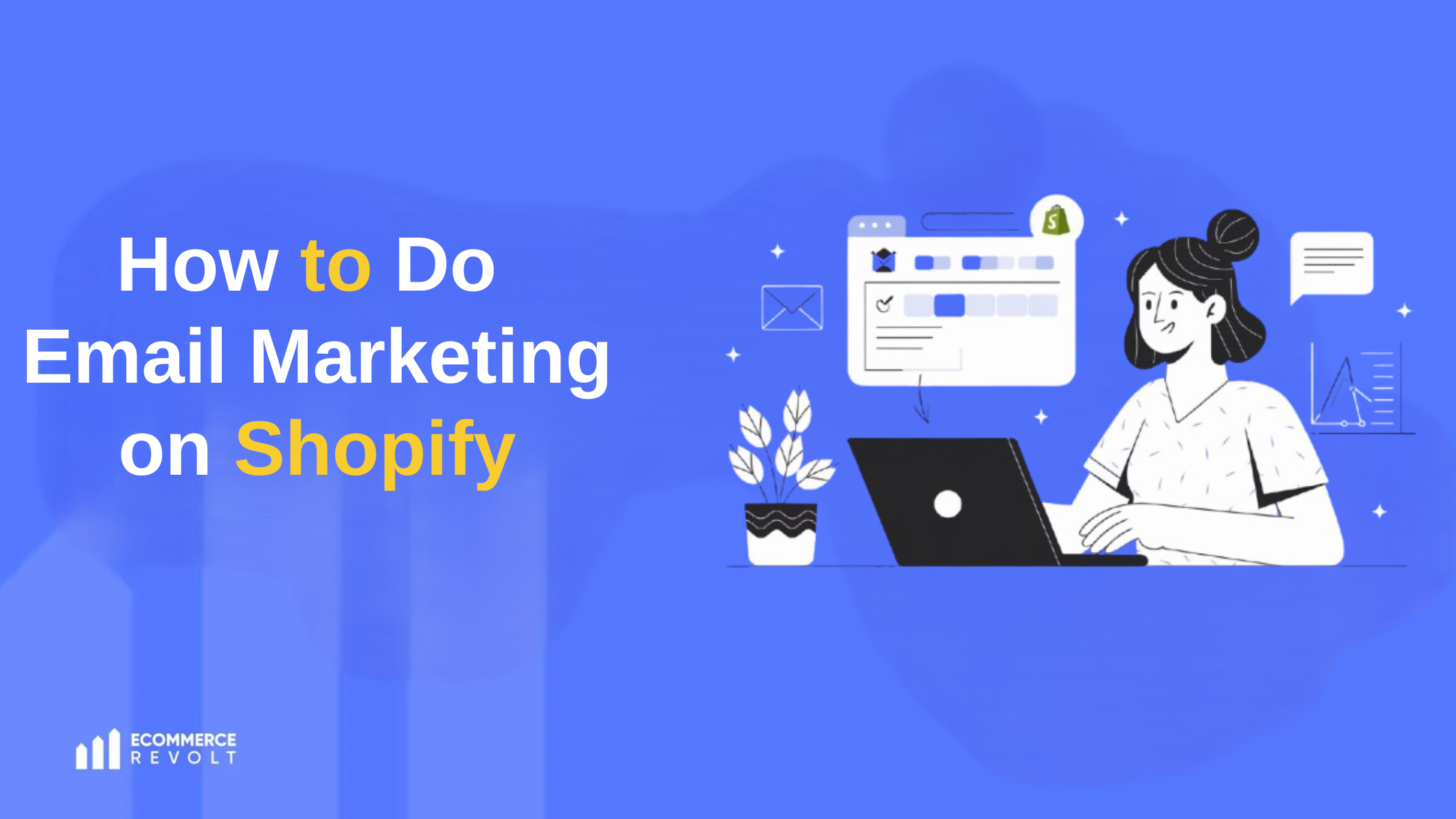 How to Do Email Marketing on Shopify