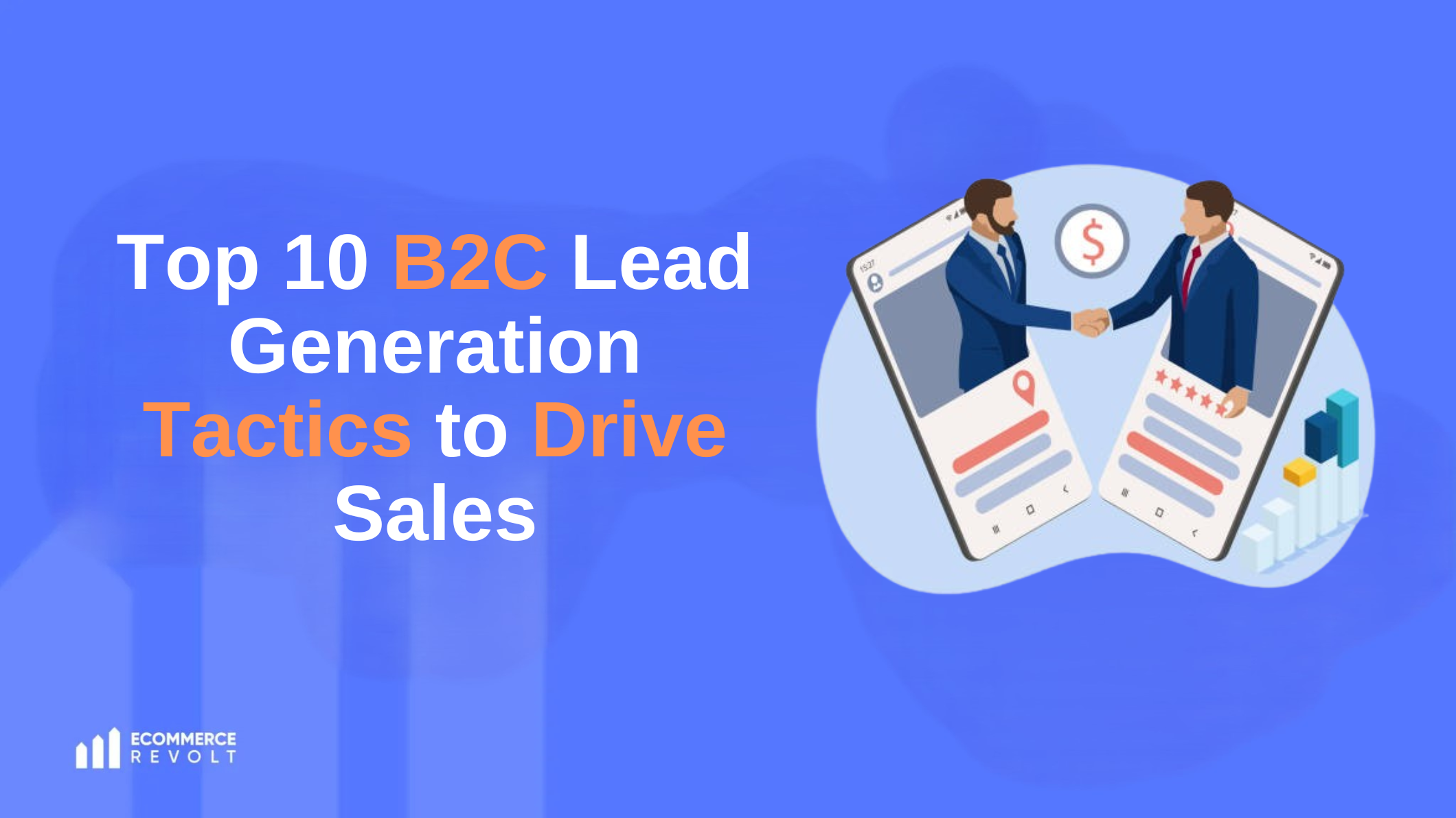 Top 10 B2C Lead Generation Strategies to Boost Sales